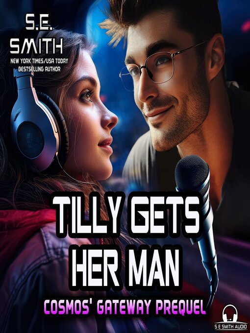 Title details for Tilly Gets Her Man by S.E.  Smith - Available
